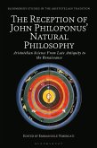 The Reception of John Philoponus' Natural Philosophy (eBook, ePUB)