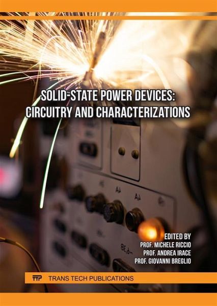 Solid-State Power Devices: Circuitry and Characterizations (eBook, PDF) Solid-State Power Devices: Circuitry and Characterizations (eBook, PDF)