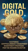 Digital Gold (Coaching and Advice) (eBook, ePUB)