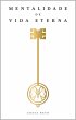 Mentalidade de vida eterna (eBook, ePUB) - Bild 1
