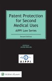 Patent Protection for Second Medical Uses (eBook, PDF)