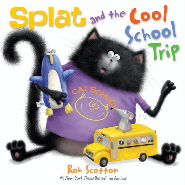 Splat and the Cool School Trip (eBook, ePUB) Splat and the Cool School Trip (eBook, ePUB)