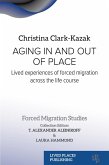 Aging In and Out of Place (eBook, ePUB) Aging In and Out of Place (eBook, ePUB)