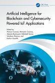 Artificial Intelligence for Blockchain and Cybersecurity Powered IoT Applications (eBook, ePUB)