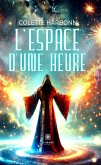 L'espace d'une heure (eBook, ePUB)