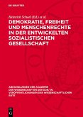 Demokratie, Freiheit und Menschenrechte in der entwickelten sozialistischen Gesellschaft (eBook, PDF) Demokratie, Freiheit und Menschenrechte in der entwickelten sozialistischen Gesellschaft (eBook, PDF)