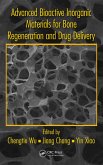 Advanced Bioactive Inorganic Materials for Bone Regeneration and Drug Delivery (eBook, ePUB) Advanced Bioactive Inorganic Materials for Bone Regeneration and Drug Delivery (eBook, ePUB)