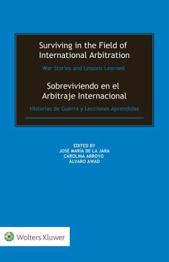 Cover Surviving in the Field of International Arbitration: War Stories and Lessons Learned (eBook, PDF)