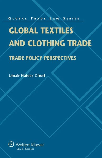 Global Textiles and Clothing Trade (eBook, PDF)