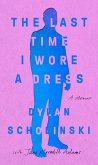 The Last Time I Wore a Dress (eBook, ePUB)