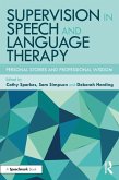 Supervision in Speech and Language Therapy (eBook, ePUB) Supervision in Speech and Language Therapy (eBook, ePUB)