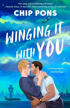 Winging It with You (eBook, ePUB) - Pons, Chip