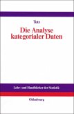 Die Analyse kategorialer Daten (eBook, PDF) Die Analyse kategorialer Daten (eBook, PDF)