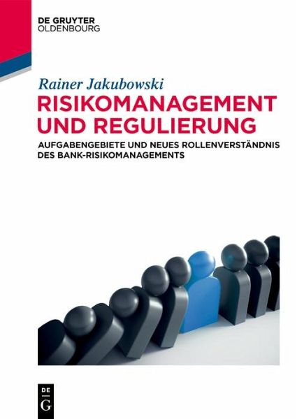 Risikomanagement und Regulierung (eBook, ePUB) Risikomanagement und Regulierung (eBook, ePUB)