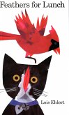 Feathers for Lunch (eBook, ePUB) Feathers for Lunch (eBook, ePUB)