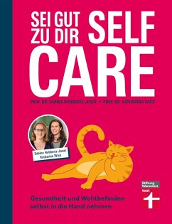 Cover Self Care - Sei gut zu dir: Achtsamkeit, Stressabbau, Lebensfreude fördern (eBook, PDF)