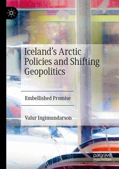 Cover Iceland's Arctic Policies and Shifting Geopolitics (eBook, PDF)