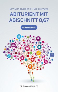 Abiturient mit Abischnitt 0,67 (eBook, ePUB) Cover Abiturient mit Abischnitt 0,67 (eBook, ePUB)