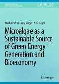 Microalgae as a Sustainable Source of Green Energy Generation and Bioeconomy (eBook, PDF) Microalgae as a Sustainable Source of Green Energy Generation and Bioeconomy (eBook, PDF)