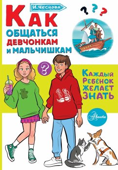 Cover Kak obschatsya devchonkam i malchishkam (eBook, ePUB)