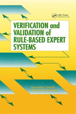 Verification and Validation of Rule-Based Expert Systems (eBook, ePUB) - Smith, Suzanne; Kandel, Abraham