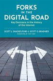 Forks in the Digital Road (eBook, PDF)