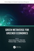 Green Metaverse for Greener Economies (eBook, ePUB) Green Metaverse for Greener Economies (eBook, ePUB)