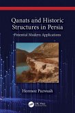 Qanats and Historic Structures in Persia (eBook, ePUB)