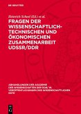 Fragen der wissenschaftlich-technischen und ökonomischen Zusammenarbeit UdSSR/DDR (eBook, PDF)