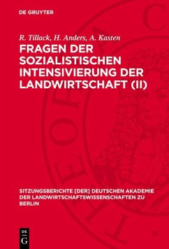 Fragen der sozialistischen Intensivierung der Landwirtschaft (II) (eBook, PDF) - Tillack, R.; Anders, H.; Kasten, A.