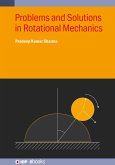 Problems and Solutions in Rotational Mechanics (eBook, ePUB) Problems and Solutions in Rotational Mechanics (eBook, ePUB)