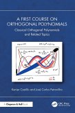 A First Course on Orthogonal Polynomials (eBook, ePUB) A First Course on Orthogonal Polynomials (eBook, ePUB)