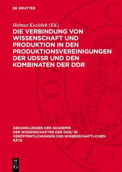 Cover Die Verbindung von Wissenschaft und Produktion in den Produktionsvereinigungen der UdSSR und den Kombinaten der DDR (eBook, PDF)