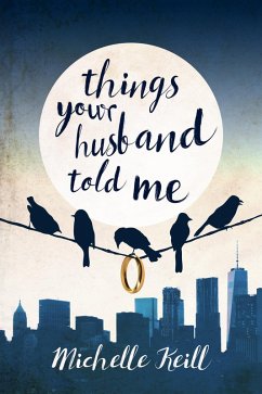 Cover Things Your Husband Told Me (eBook, ePUB)