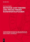 Beiträge zur Theorie und Praxis freier Randwertaufgaben (eBook, PDF)