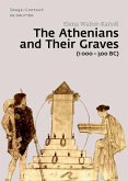 The Athenians and Their Graves (1000-300 BC) (eBook, PDF) The Athenians and Their Graves (1000-300 BC) (eBook, PDF)