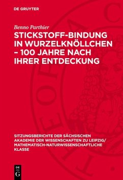 Stickstoff-Bindung in Wurzelknöllchen - 100 Jahre nach ihrer Entdeckung (eBook, PDF) - Parthier, Benno