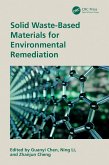 Solid Waste-Based Materials for Environmental Remediation (eBook, ePUB)