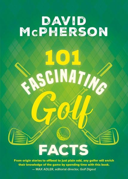 101 Fascinating Golf Facts (eBook, ePUB)