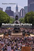 Mobilization Politics (eBook, ePUB) Mobilization Politics (eBook, ePUB)