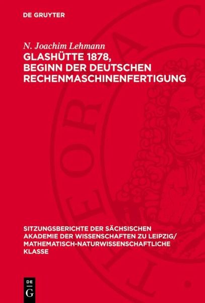 Glashütte 1878, Beginn der Deutschen Rechenmaschinenfertigung (eBook, PDF)