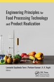 Engineering Principles for Food Processing Technology and Product Realization (eBook, PDF)