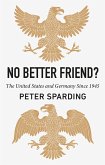 No Better Friend? (eBook, ePUB) No Better Friend? (eBook, ePUB)