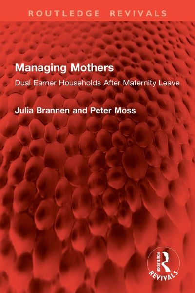 Managing Mothers (eBook, ePUB) Managing Mothers (eBook, ePUB)