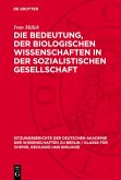 Die Bedeutung, der biologischen Wissenschaften in der sozialistischen Gesellschaft (eBook, PDF)