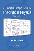 A Unified Grand Tour of Theoretical Physics (eBook, ePUB)