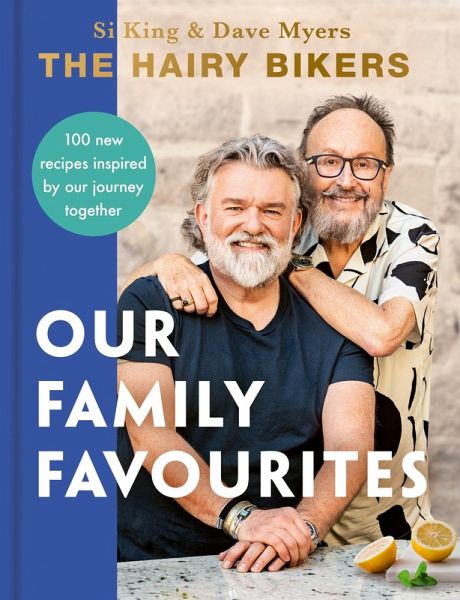 The Hairy Bikers: Our Family Favourites (eBook, ePUB) The Hairy Bikers: Our Family Favourites (eBook, ePUB)