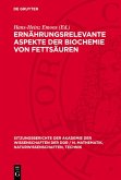 Ernährungsrelevante Aspekte der Biochemie von Fettsäuren (eBook, PDF)
