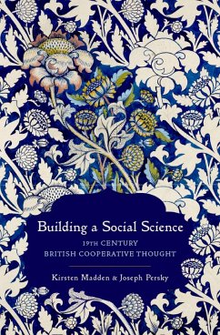 Building a Social Science (eBook, ePUB) - Madden, Kirsten; Persky, Joseph