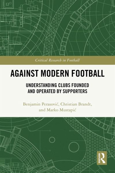 Against Modern Football (eBook, PDF) Against Modern Football (eBook, PDF)